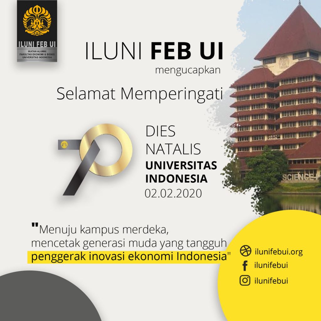 ILUNI FEB UI: Selamat Memperingati Dies Natalis Universitas Indonesia yang ke 70