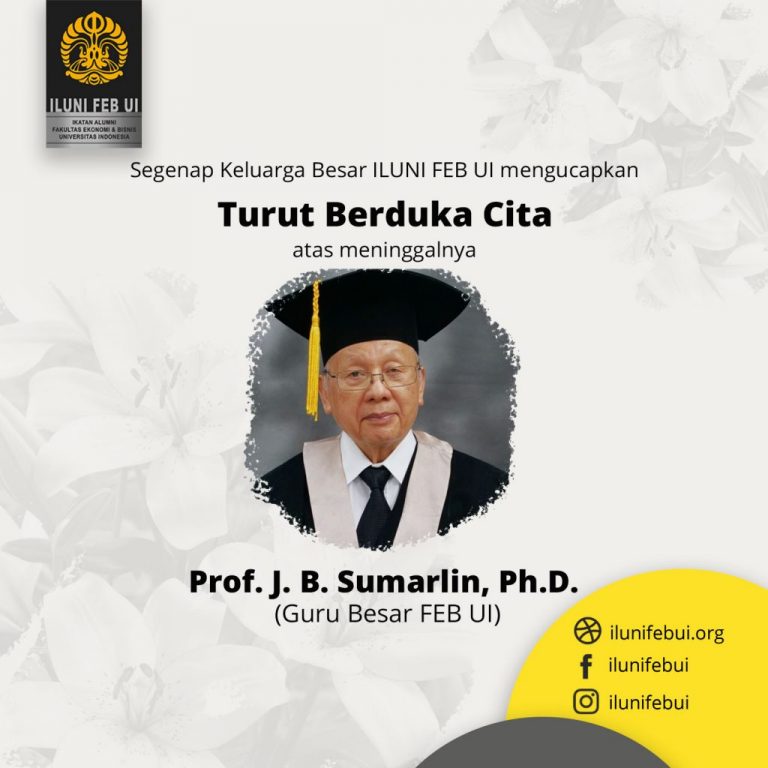  Turut Berduka Cita atas Meninggalnya  Prof J B Sumarlin 