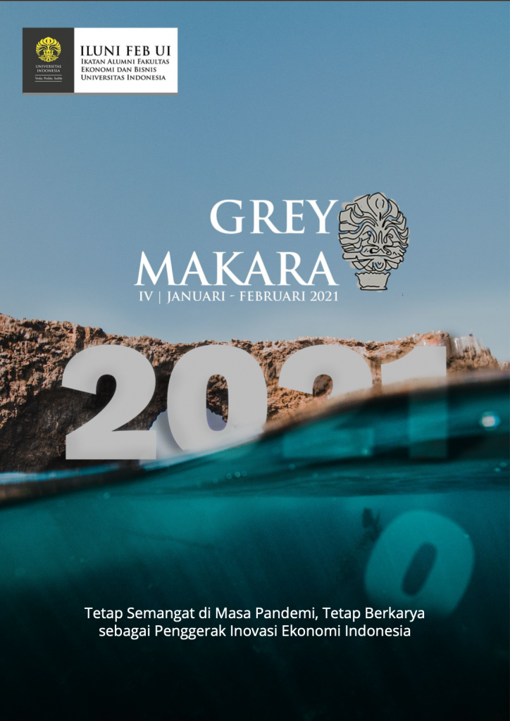 Grey Makara IV | ILUNI FEB UI’s Update Jan-Feb 2021