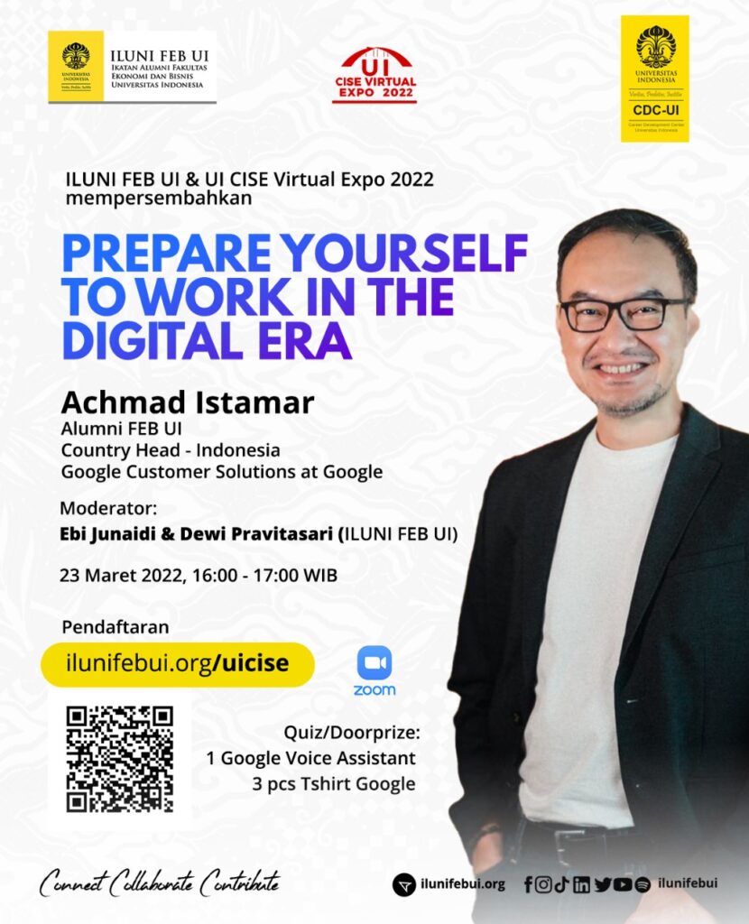 Prepare Yourself to Work in the Digital Era | ILUNI FEB UI x UI CISE