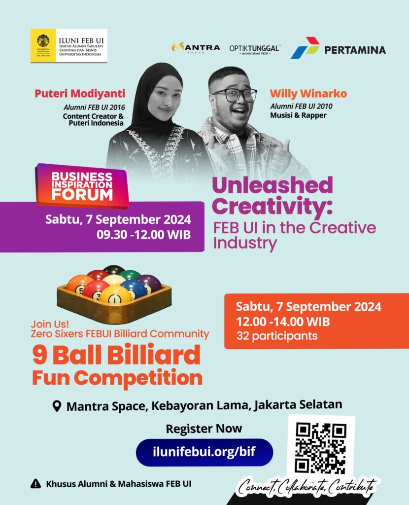 Business Inspiration Forum | Unleashed Creativity: FEB UI in the Creative Industry dan 9 Ball Billiard Fun Competition!