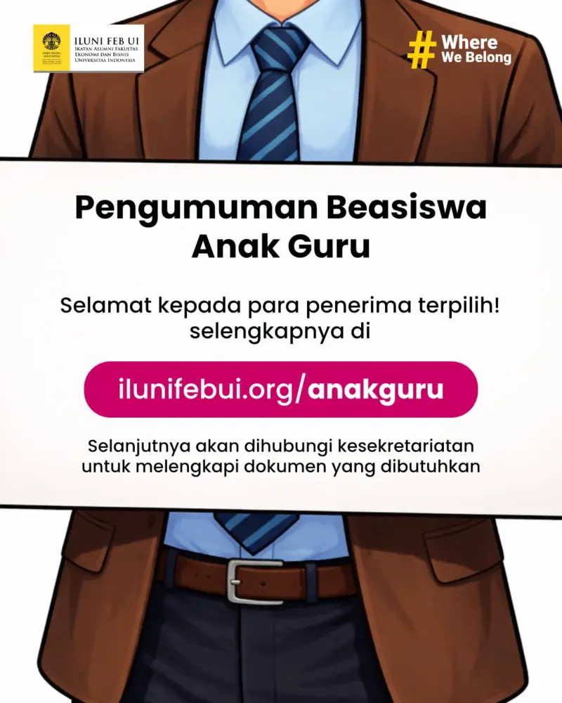 Pengumuman Beasiswa Putra Putri Guru ILUNI FEB UI 2026